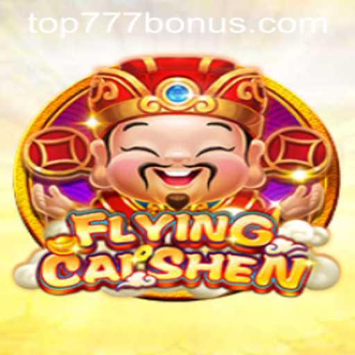 Discover the Thrills of FlyingCaiShen: Your Guide to Mastering the Game with top777 Strategies