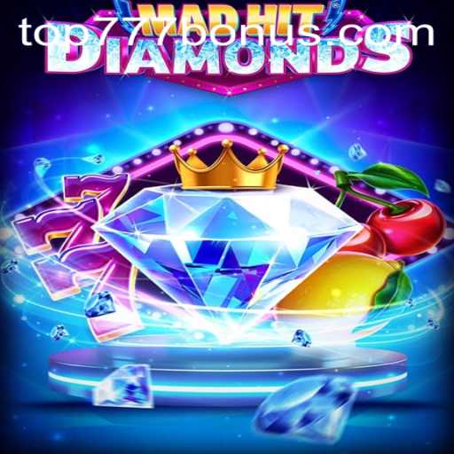 Exploring the Thrilling World of MadHitDiamonds: A Top777 Gaming Experience