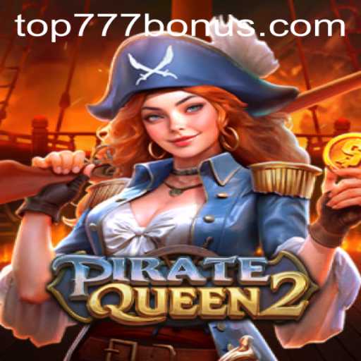 PirateQueen2: Navigating the High Seas of Adventure and Excitement