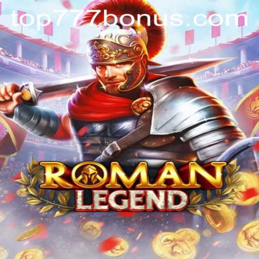 Discover the Thrilling World of RomanLegend: A Comprehensive Guide